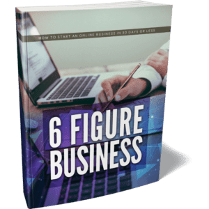 6 Figure Online Business